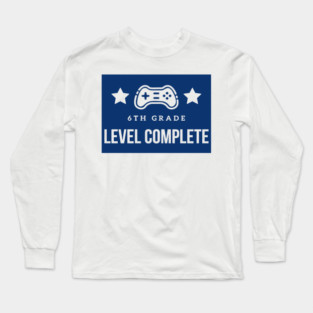 6th Grade Level Complete Long Sleeve T-Shirt