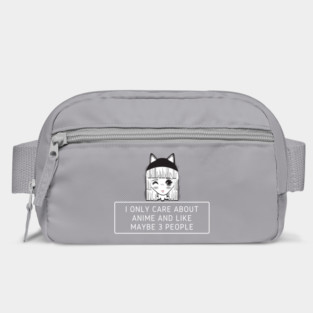 I Only Care About Anime And Like Maybe 3 People Bag
