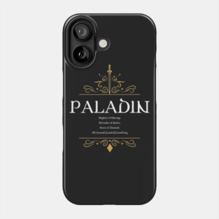 Paladin Paladins Warrior Dungeons Crawler and Dragons Slayer Phone Case