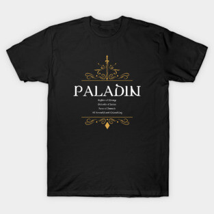 Paladin Paladins Warrior Dungeons Crawler and Dragons Slayer T-Shirt