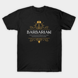 Barbarian Barbarians Tabletop RPG Addict T-Shirt
