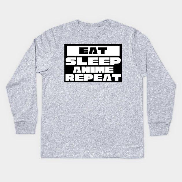 Eat Sleep Anime Repeat Kids Long Sleeve T-Shirt by Pixel Threads 