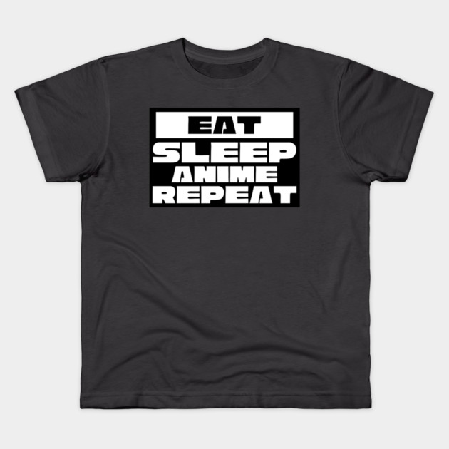 Eat Sleep Anime Repeat Kids T-Shirt by Pixel Threads 