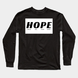 HOPE Recovery Design Long Sleeve T-Shirt
