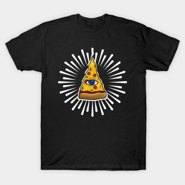 Funny Pizza, Third Eye, Pizza is Everything T-Shirt by logiamerch