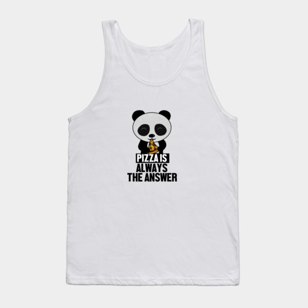 Funny Panda, Pizza is Always the Answer Tank Top by logiamerch