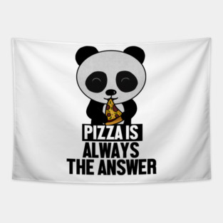 Funny Panda, Pizza is Always the Answer Tapestry
