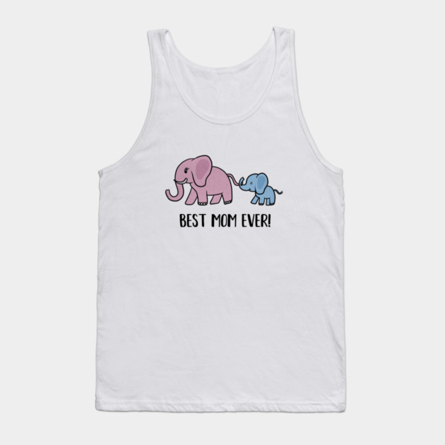 Elephant Mama with Cub, Best Mom Ever Tank Top by logiamerch