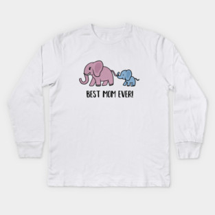 Elephant Mama with Cub, Best Mom Ever Kids Long Sleeve T-Shirt