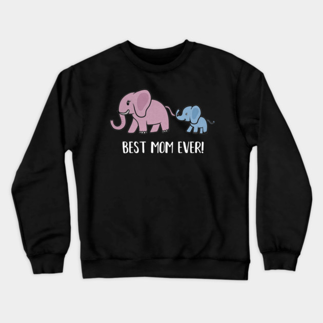 Elephant Mama with Cub, Best Mom Ever Crewneck Sweatshirt by logiamerch