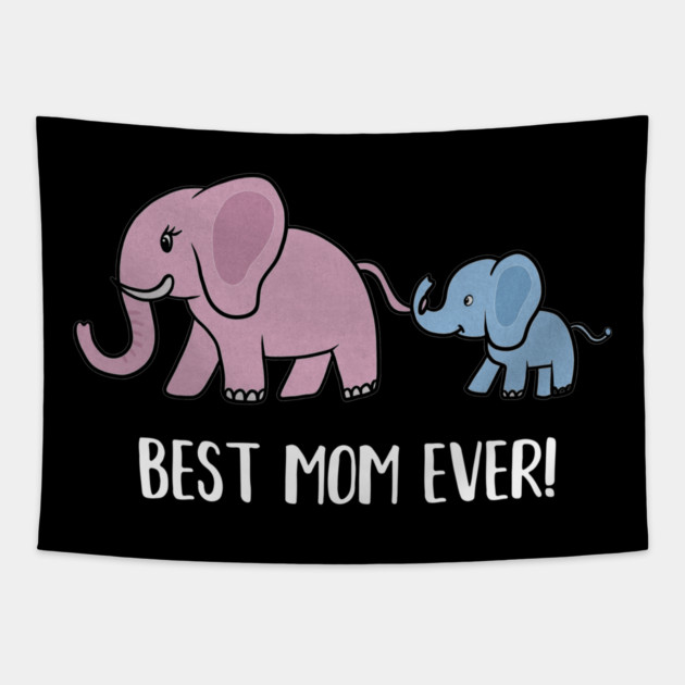 Elephant Mama with Cub, Best Mom Ever Tapestry by logiamerch