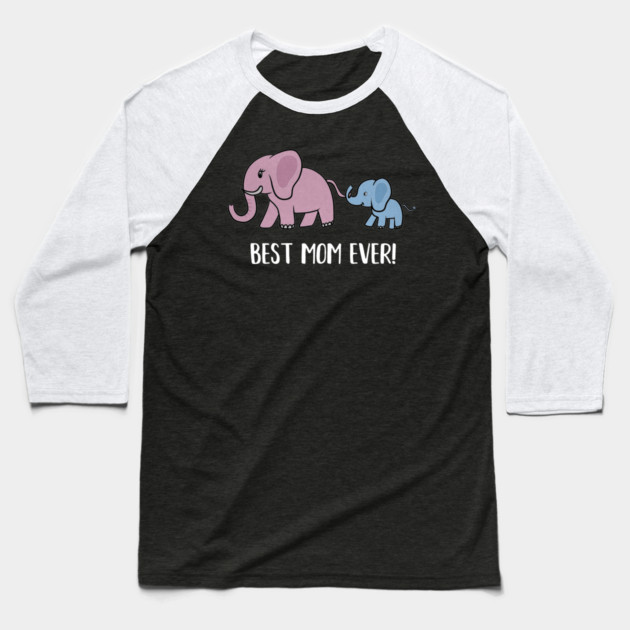 Elephant Mama with Cub, Best Mom Ever Baseball T-Shirt by logiamerch