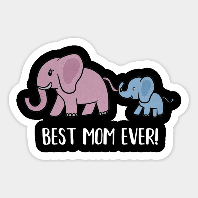 Elephant Mama with Cub, Best Mom Ever Sticker by logiamerch