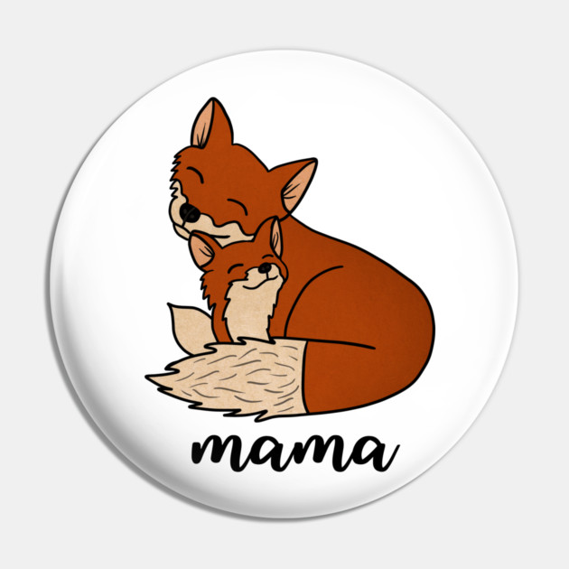 Fox Mama with Baby, Love Mothers Pin by logiamerch