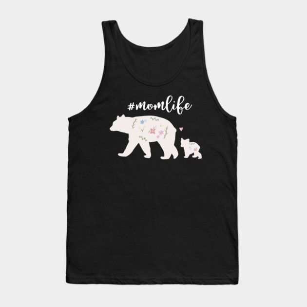 Mama bear with cub, Mom Life, Love Mothers Tank Top by logiamerch