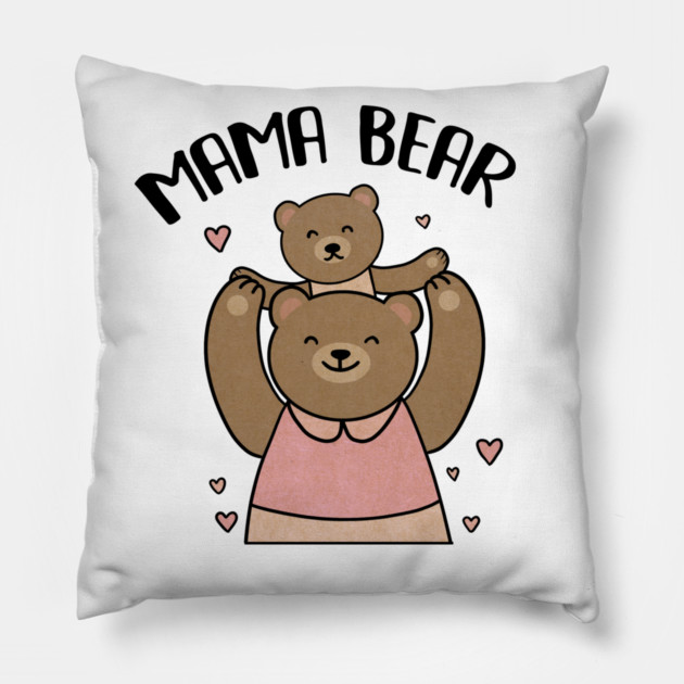 Mama bear with cub, Love Mothers Pillow by logiamerch