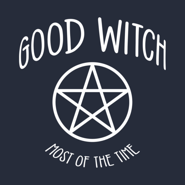 Good Witch Most of the Time! Funny Cheeky Witch® by Cheeky Witch