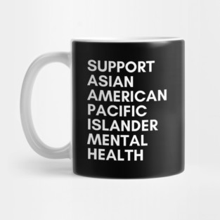 Support Asian American/Pacific Islander Mental Health Mug