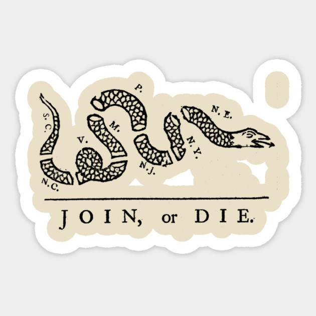 Join or Die Sticker by American Revolution Podcast