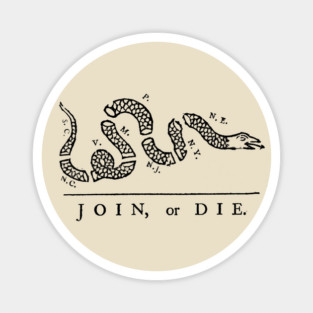 Join or Die Magnet
