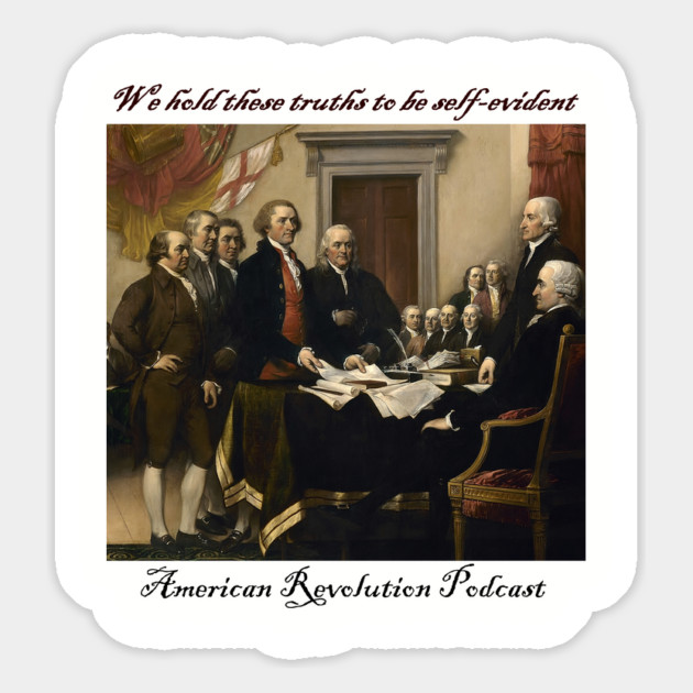 We Hold These Truths Magnet by American Revolution Podcast