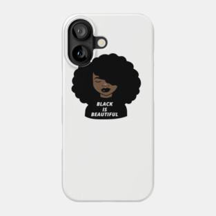 Black is Beautiful Melanin Girl Afro African Phone Case