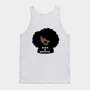Black is Beautiful Melanin Girl Afro African Tank Top