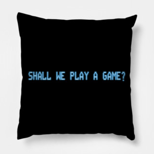 War Games – Shall We Play a Game? Pillow