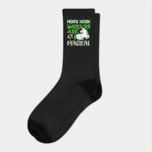 Mental health warriors are magical mental health awareness quotes Socks