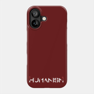 Humanism Phone Case