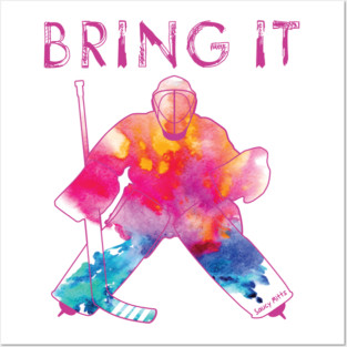 Girls Bring It Hockey Goalie Watercolor Pinks Posters and Art