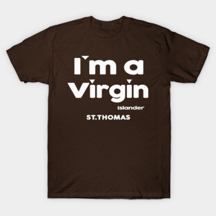 I'm a Virgin Islander St Thomas T-Shirt