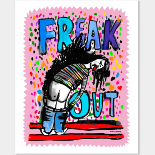 Freak Out Posters and Art
