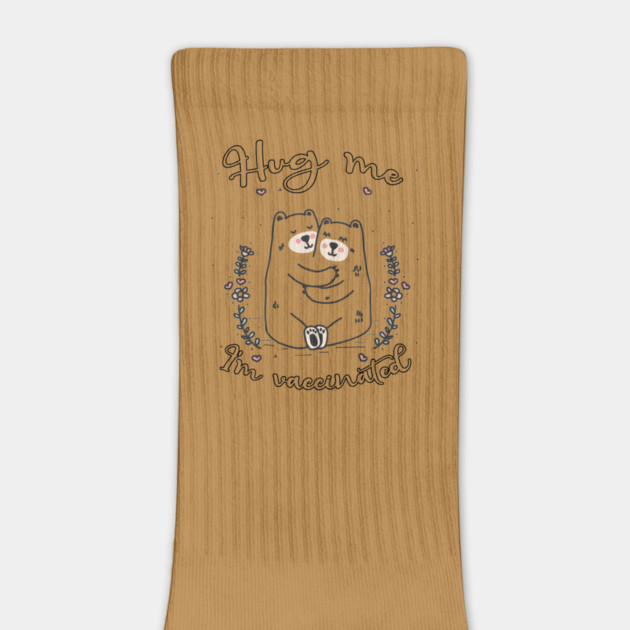 Hug Me I'm Vaccinated - 2021 Funny Gift by Db Printed