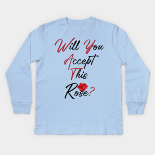 Will You Accept This Rose? Kids Long Sleeve T-Shirt