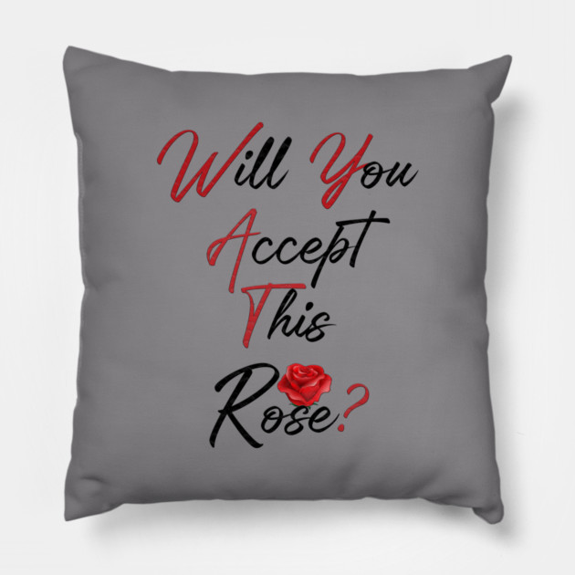 Will You Accept This Rose? Pillow by Db Printed