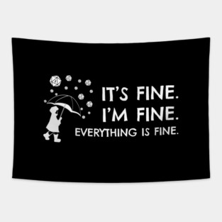 Its Fine Im Fine Everything is Fine Critical Fail D20 Dice Tapestry