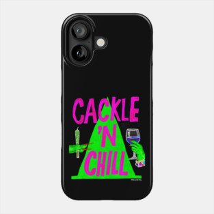 Cackle 'N Chill Phone Case