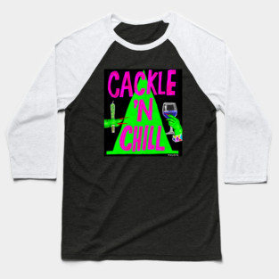 Cackle 'N Chill Baseball T-Shirt