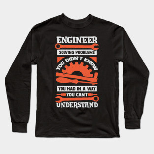 Engineering Student School Engineer Gift Long Sleeve T-Shirt
