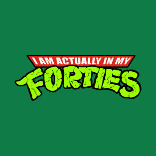 Actually In My Forties