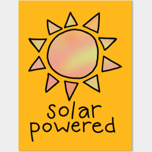 Solar Powered (color) Posters and Art