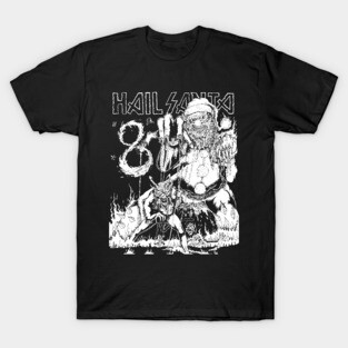 HAIL SANTA 8 T-Shirt