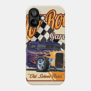 Hot Rod Garage Old School Rules Phone Case