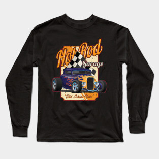 Hot Rod Garage Old School Rules Long Sleeve T-Shirt