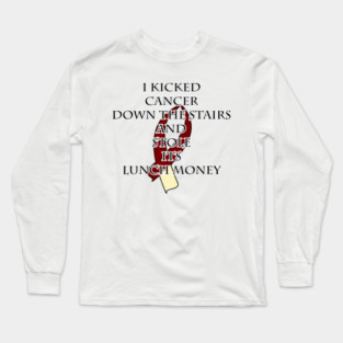 Cancer Bully (Burgundy & Cream) Long Sleeve T-Shirt