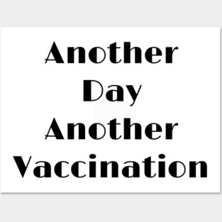 Art Deco Another Vaccination Text Posters and Art