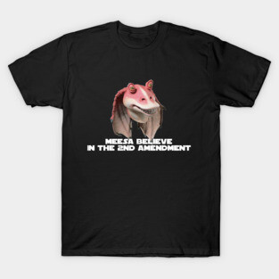 Jar Jar Loves Guns T-Shirt