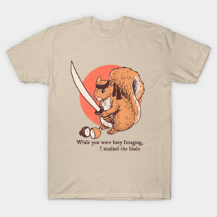 Squirrel Blade T-Shirt