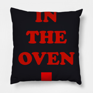 Police Academy / Steve Guttenberg - One in the Oven Shirt Pillow